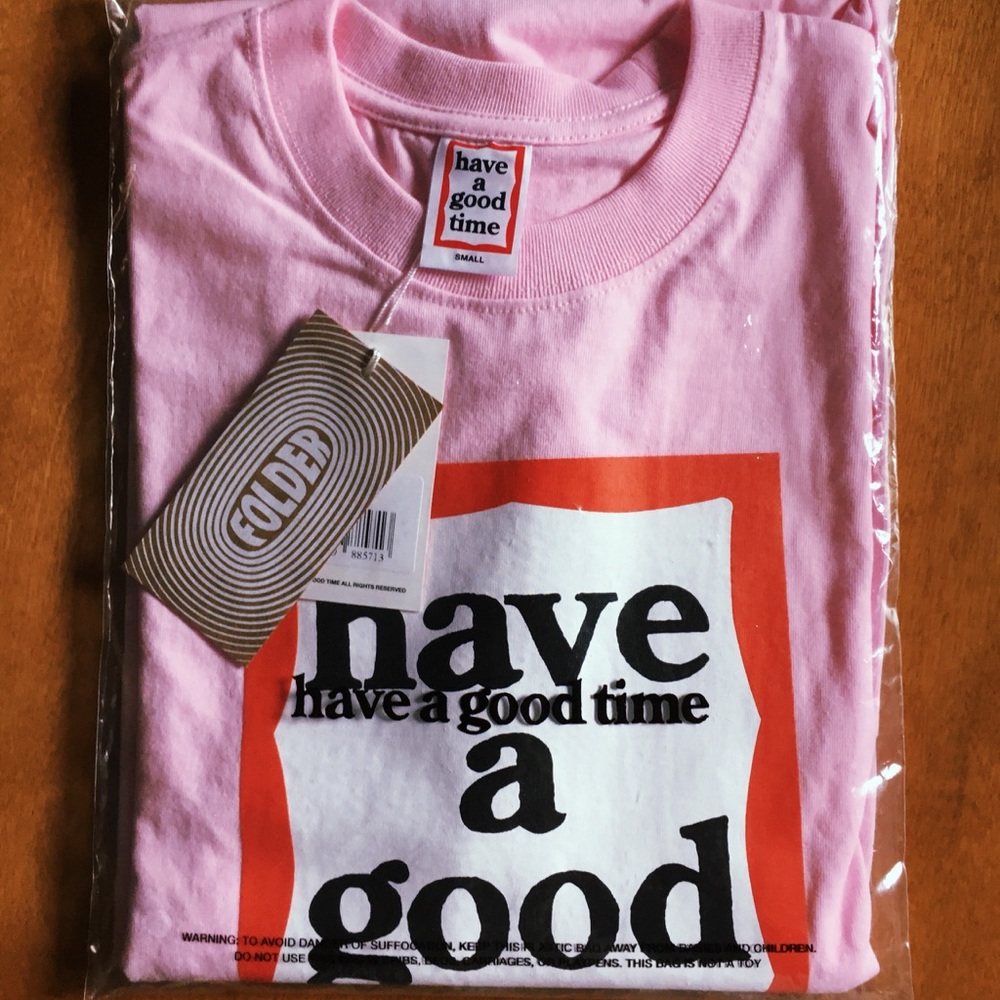Have a Good Time pink tshirt